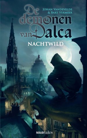 De demonen van Dalca 1: Nachtwild (4de druk)